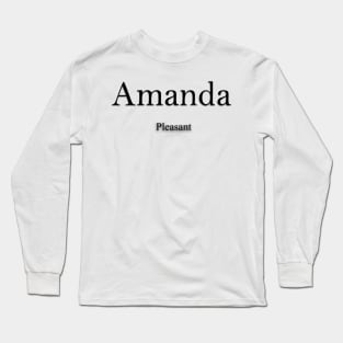 Amanda Name meaning Long Sleeve T-Shirt